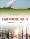Environmental Health : From Global to Local - eBook