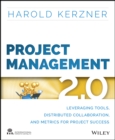Project Management 2.0 : Leveraging Tools, Distributed Collaboration, and Metrics for Project Success - eBook