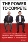 The Power to Compete : An Economist and an Entrepreneur on Revitalizing Japan in the Global Economy - eBook