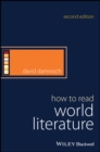 How to Read World Literature - Book