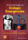 A Clinical Guide to Urologic Emergencies - eBook