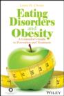 Eating Disorders and Obesity : A Counselor's Guide to Prevention and Treatment - eBook
