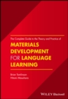 The Complete Guide to the Theory and Practice of Materials Development for Language Learning - Book