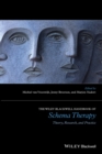 The Wiley-Blackwell Handbook of Schema Therapy : Theory, Research, and Practice - Book
