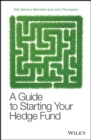 A Guide to Starting Your Hedge Fund - eBook