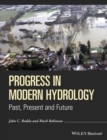 Progress in Modern Hydrology : Past, Present and Future - eBook