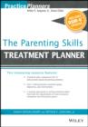 The Parenting Skills Treatment Planner, with DSM-5 Updates - eBook