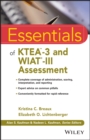 Essentials of KTEA-3 and WIAT-III Assessment - eBook