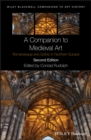 A Companion to Medieval Art : Romanesque and Gothic in Northern Europe - eBook