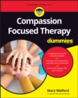 Compassion Focused Therapy For Dummies - Book
