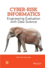 Cyber-Risk Informatics : Engineering Evaluation with Data Science - eBook