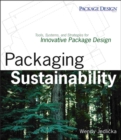 Packaging Sustainability : Tools, Systems and Strategies for Innovative Package Design - eBook