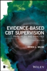 Evidence-Based CBT Supervision : Principles and Practice - eBook