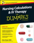 Nursing Calculations and IV Therapy For Dummies - UK - eBook