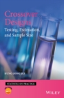 Crossover Designs : Testing, Estimation, and Sample Size - eBook