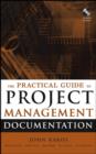 The Practical Guide to Project Management Documentation - eBook