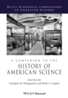 A Companion to the History of American Science - Book