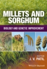 Millets and Sorghum : Biology and Genetic Improvement - eBook