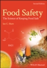 Food Safety : The Science of Keeping Food Safe - eBook
