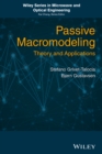 Passive Macromodeling : Theory and Applications - eBook