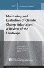 Monitoring and Evaluation of Climate Change Adaptation: A Review of the Landscape : New Directions for Evaluation, Number 147 - eBook