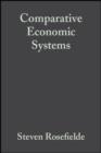 Comparative Economic Systems : Culture, Wealth, and Power in the 21st Century - eBook