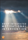 Brief Integrated Motivational Intervention : A Treatment Manual for Co-occuring Mental Health and Substance Use Problems - eBook