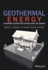 Geothermal Energy : Sustainable Heating and Cooling Using the Ground - eBook