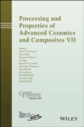 Processing and Properties of Advanced Ceramics and Composites VII - eBook