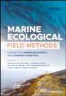 Marine Ecological Field Methods : A Guide for Marine Biologists and Fisheries Scientists - eBook