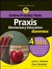 Praxis Elementary Education For Dummies with Online Practice Tests - eBook