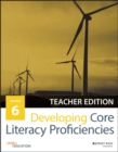 Developing Core Literacy Proficiencies, Grade 6 - eBook