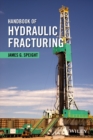 Handbook of Hydraulic Fracturing - eBook