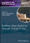 Building Urban Resilience through Change of Use - eBook