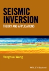 Seismic Inversion : Theory and Applications - eBook