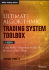 The Ultimate Algorithmic Trading System Toolbox + Website : Using Today's Technology To Help You Become A Better Trader - eBook