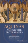 Aquinas Among the Protestants - Book