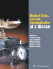 Medical Ethics, Law and Communication at a Glance - eBook