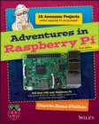 Adventures in Raspberry Pi - Book