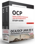 OCA / OCP Java SE 8 Programmer Certification Kit : Exam 1Z0-808 and Exam 1Z0-809 - Book