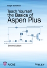 Teach Yourself the Basics of Aspen Plus - eBook