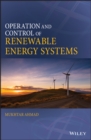 Operation and Control of Renewable Energy Systems - eBook