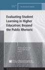 Evaluating Student Learning in Higher Education: Beyond the Public Rhetoric : New Directions for Evaluation, Number 151 - eBook