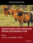 Chemical Analysis of Non-antimicrobial Veterinary Drug Residues in Food - eBook