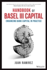 Handbook of Basel III Capital : Enhancing Bank Capital in Practice - eBook