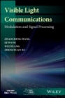 Visible Light Communications : Modulation and Signal Processing - eBook