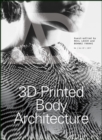 3D-Printed Body Architecture - eBook