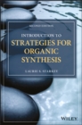 Introduction to Strategies for Organic Synthesis - eBook