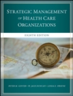 The Strategic Management of Health Care Organizations - eBook