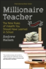 Millionaire Teacher : The Nine Rules of Wealth You Should Have Learned in School - eBook